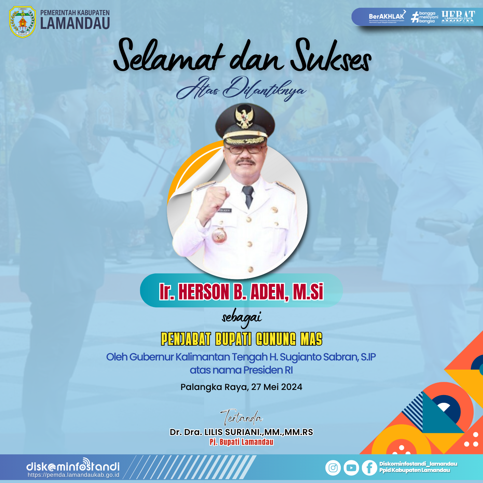 Selamat Dan Sukses Atas Dilantiknya Ir. Herson B. Aden, M.Si ...